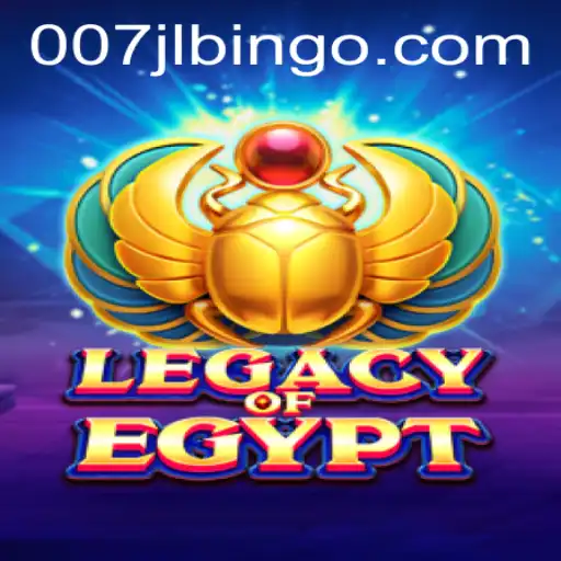 Exploring the Excitement of LegacyOfEgypt Game and 007JL.COM