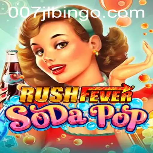 RushFeverSodaPop: Dive Into a Bubbling Adventure